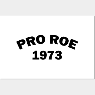 Pro roe 1973 Posters and Art